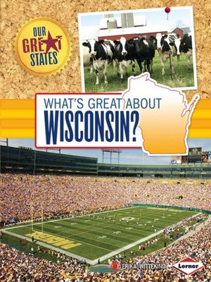 cover image of What's Great about Wisconsin?